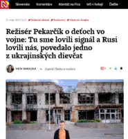 Režisér Pekarčík o deťoch vo vojne: Tu sme lovili signál a Rusi lovili nás, povedalo jedno z ukrajinských dievčat